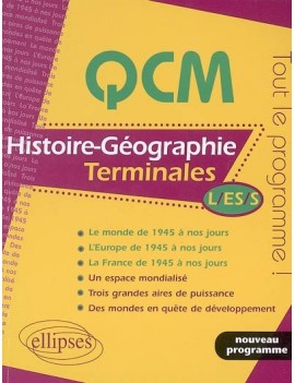 QCM histoire-géographie terminales L, ES, S (nouveau programme) : tout le programme !
