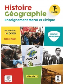 Histoire géographie enseignement moral et civique terminale bac pro : nouveaux programmes