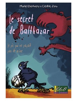 LE SECRET DE BALTHAZAR (PLB EDITIONS)
