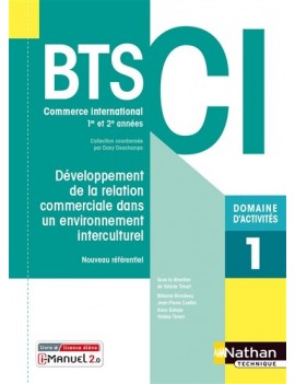 Développement de la relation commerciale dans un environnement interculturel BTS 1re et 2e années CI, commerce international : d