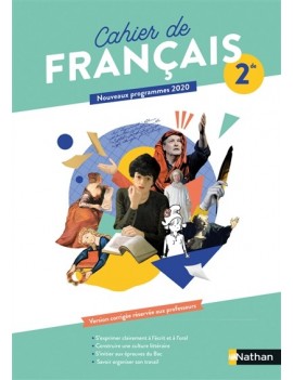 Cahier de français 2de : nouveaux programmes 2020