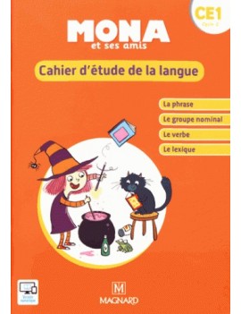 Mona et ses amis CE1, cycle 2 : cahier d'étude de la langue
