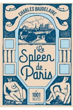 Le spleen de Paris : petits...