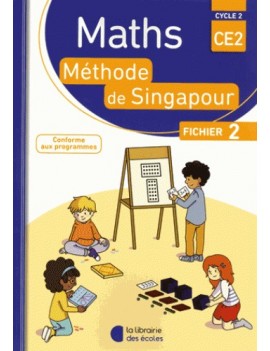 Maths, méthode de Singapour, CE2, cycle 2 : fichier 2