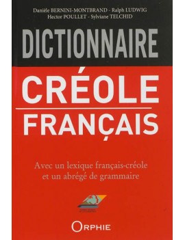 Dictionnaire créole-français (Guadeloupe) : avec un lexique français-créole et un abrégé de grammaire