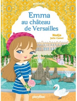 Minimiki. Vol. 22. Emma au château de Versailles