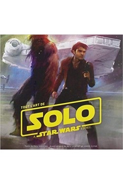 Tout l'art de Solo : a Star...
