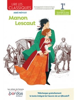 Abbé Prévost, Manon Lescaut : 1re, parcours personnages en marge, plaisirs du romanesque