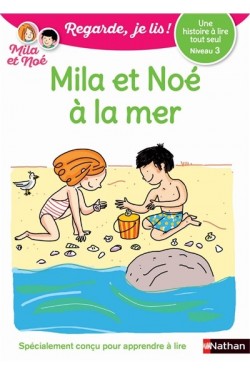 Mila et Noé à la mer : une...