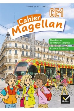 Cahier Magellan CE1 :...