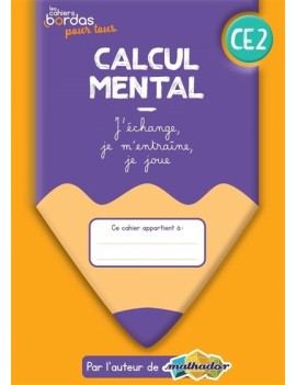 Calcul mental CE2 : cahier élève
