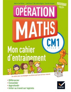 Opération maths CM1, cycle 3 : mon cahier d'entraînement