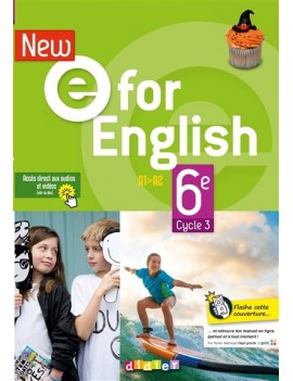 New E for English 6e, cycle 3, A1-A2
