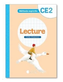Lecture, CE2 : méthode explicite : cahier d'exercices