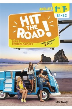 Hit the road ! anglais 1re,...