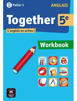 Together 5e : anglais A1+-A2 palier 1 : workbook