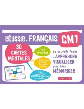 Réussir en français CM1, 9-10 ans : 30 cartes mentales