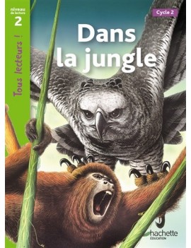 Dans la jungle, cycle 2 : niveau de lecture 2