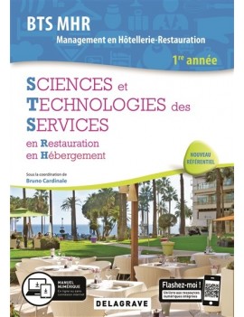 Sciences et technologies des services en restauration en hébergement : BTS MHR, management en hôtellerie-restauration : 1re anné