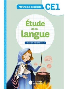 Etude de la langue, CE1 : méthode explicite : cahier d'exercices