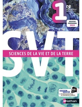 SVT, sciences de la vie et de la Terre 1re enseignement de spécialité : nouveau programme 2019