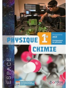 Physique chimie 1re : enseignement de spécialité : programme 2019