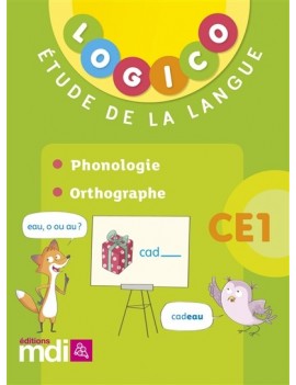 Logico français 2, CE1 : phonologie, orthographe