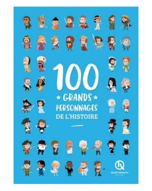 100 grands personnages de l'histoire