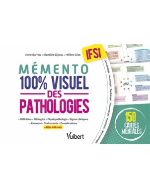 Mémento 100 % visuel des pathologies, IFSI : 150 cartes mentales : définition, étiologies, physiopathologie, signes cliniques, e