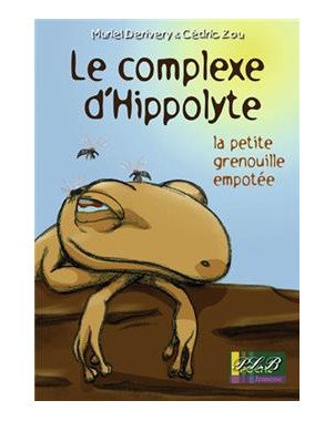 LE COMPLEXE HYPPOLITE (PLB EDITIONS)