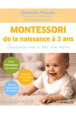 Montessori de la naissance...