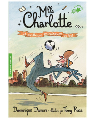 Mlle Charlotte. Vol. 2. La meilleure entraîneuse de foot