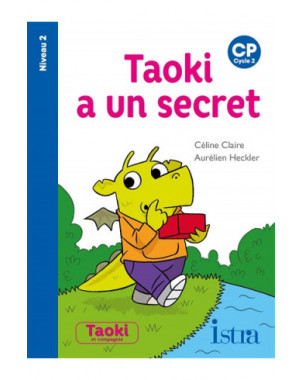 Taoki a un secret : CP, cycle 2 : niveau 2