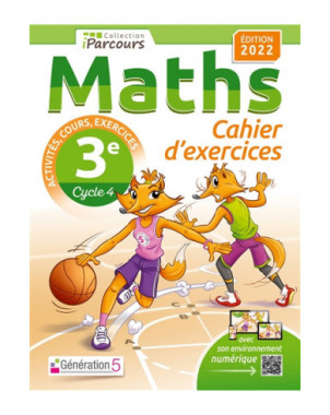 Maths 3e, cycle 4 : cahier d'exercices : activités, cours, exercices