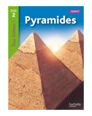 Pyramides : cycle 2, niveau de lecture 2