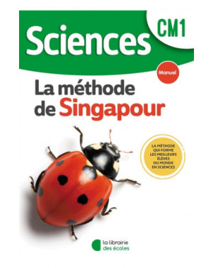 Sciences, la méthode de Singapour, CM1 : manuel