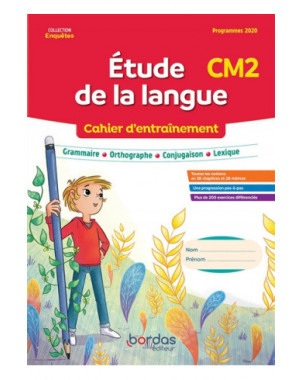 Etude de la langue CM2 : cahier d'entraînement : programmes 2020