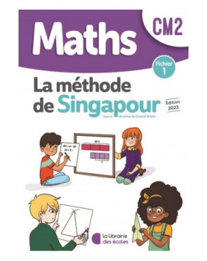 Maths, la méthode de Singapour, CM2 : fichier 1