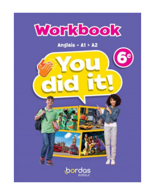 You did it! 6e : anglais A1-A2 : workbook