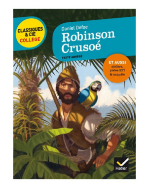 Robinson Crusoé : texte abrégé