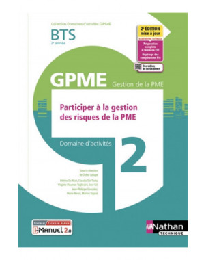 Participer à la gestion des risques de la PME : BTS 2e année GPME, domaine d'activités 2 : i-manuel 2.0, livre + licence élève