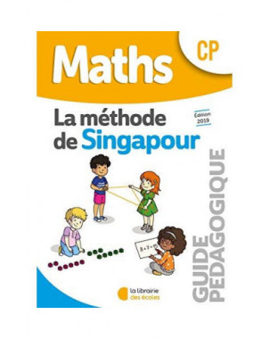 Maths, méthode de Singapour, CP : guide pédagogique
