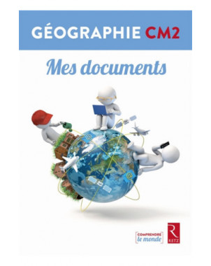 Géographie CM2 : mes documents : pack de 6 livrets couleur