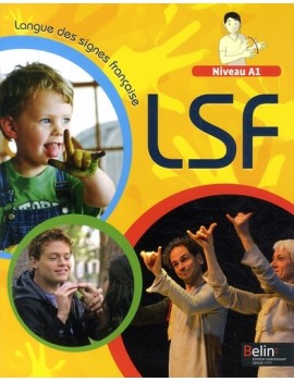 LSF, langue des signes française : niveau A1