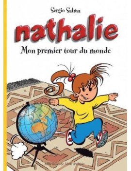 Nathalie. Vol. 1. Mon premier tour du monde