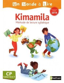Kimamila, méthode de lecture syllabique CP : cahier-livre : programmes modifiés 2018. Vol. 2