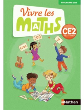 Vivre les maths CE2 : fichier élève : programmes modifiés 2018