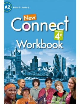 New connect anglais 4e : A2, palier 2, année 1 : workbook