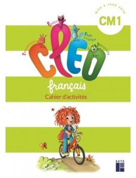 CLEO, français CM1 : cahier d'activités : programmes 2018
