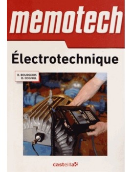 Mémotech électrotechnique : bac technologiques, bac professionnels, BTS électrotechnique, DUT génie électrique, écoles d'ingénie